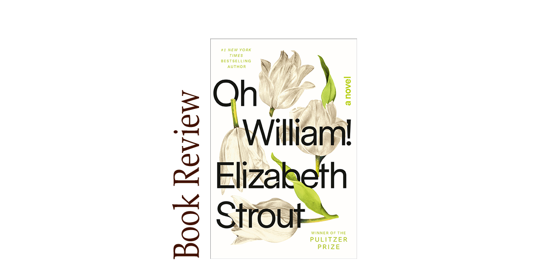 Oh William! BOOK REVIEW