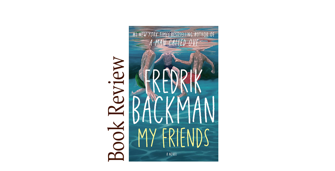 My Friends BOOK REVIEW