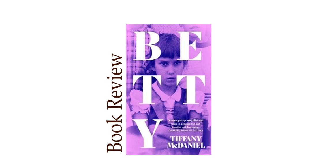 Betty BOOK REVIEW