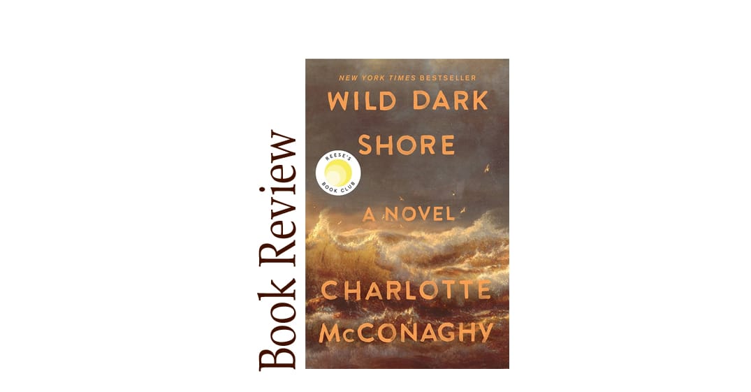 Wild, Dark Shore  BOOK REVIEW