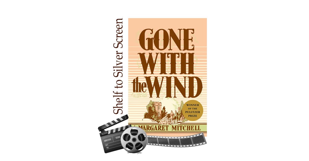 Gone with the Wind’s Journey from Pulitzer to Oscar