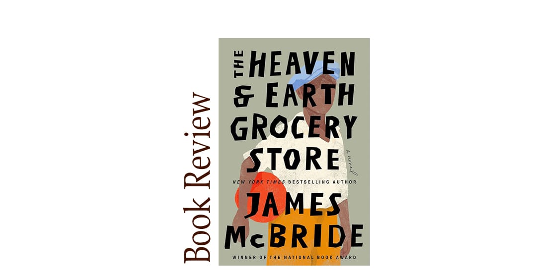 The Heaven and Earth Grocery Store BOOK REVIEW