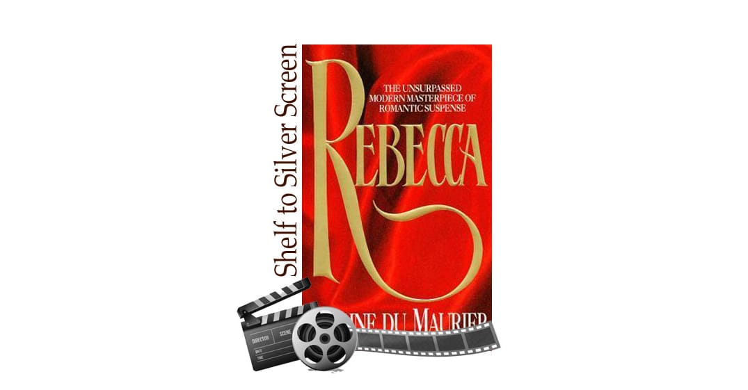 How Rebecca Made the Leap from Bestseller to Oscar Winner
