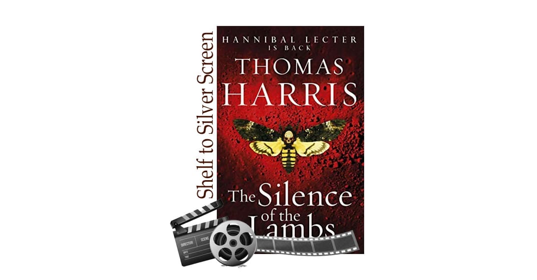 Haunting Path from Novel to Oscar Gold: The Silence of the Lambs