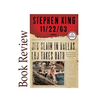 Image of: 11/22/63 BOOK REVIEW