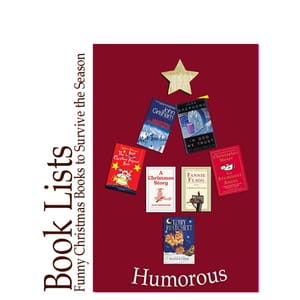 Image of: Bah Humbug & Belly Laughs: Funny Christmas Books to Survive the Season