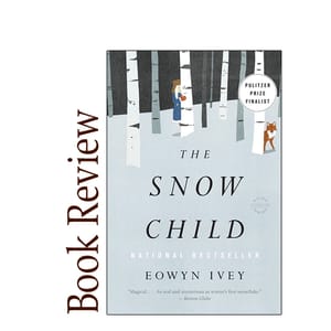 Image of: The Snow Child BOOK REVIEW