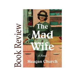 Image of: The Mad Wife BOOK REVIEW