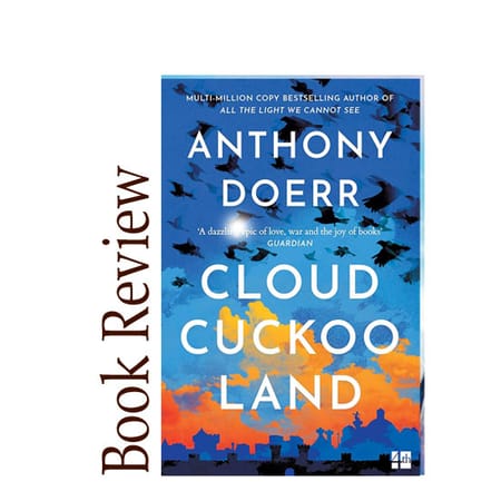 Image of: Cloud Cuckoo Land BOOK REVIEW