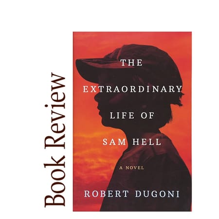 Image of: The Extraordinary Life of Sam Hell BOOK REVIEW